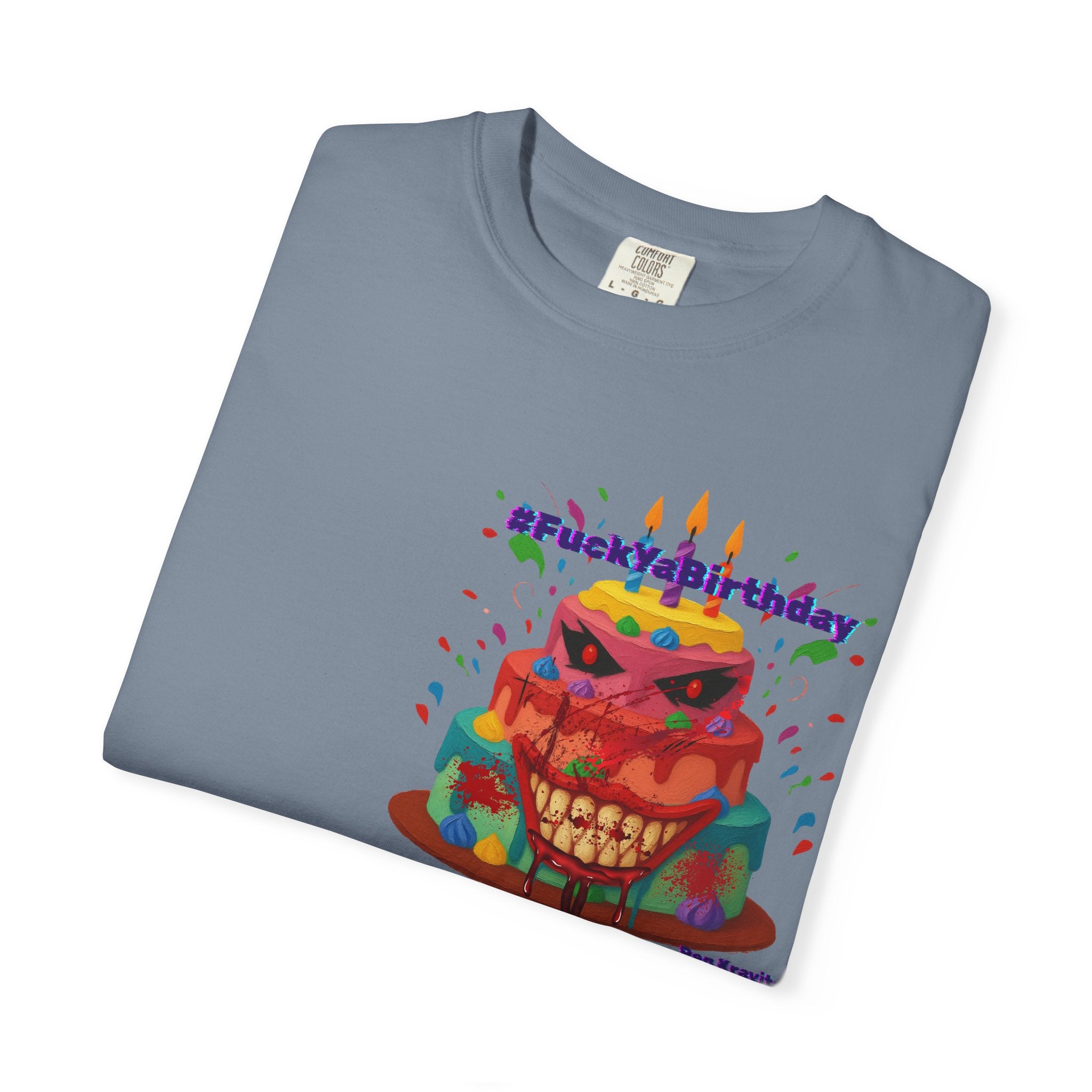 #FuckYaBirthday Tee