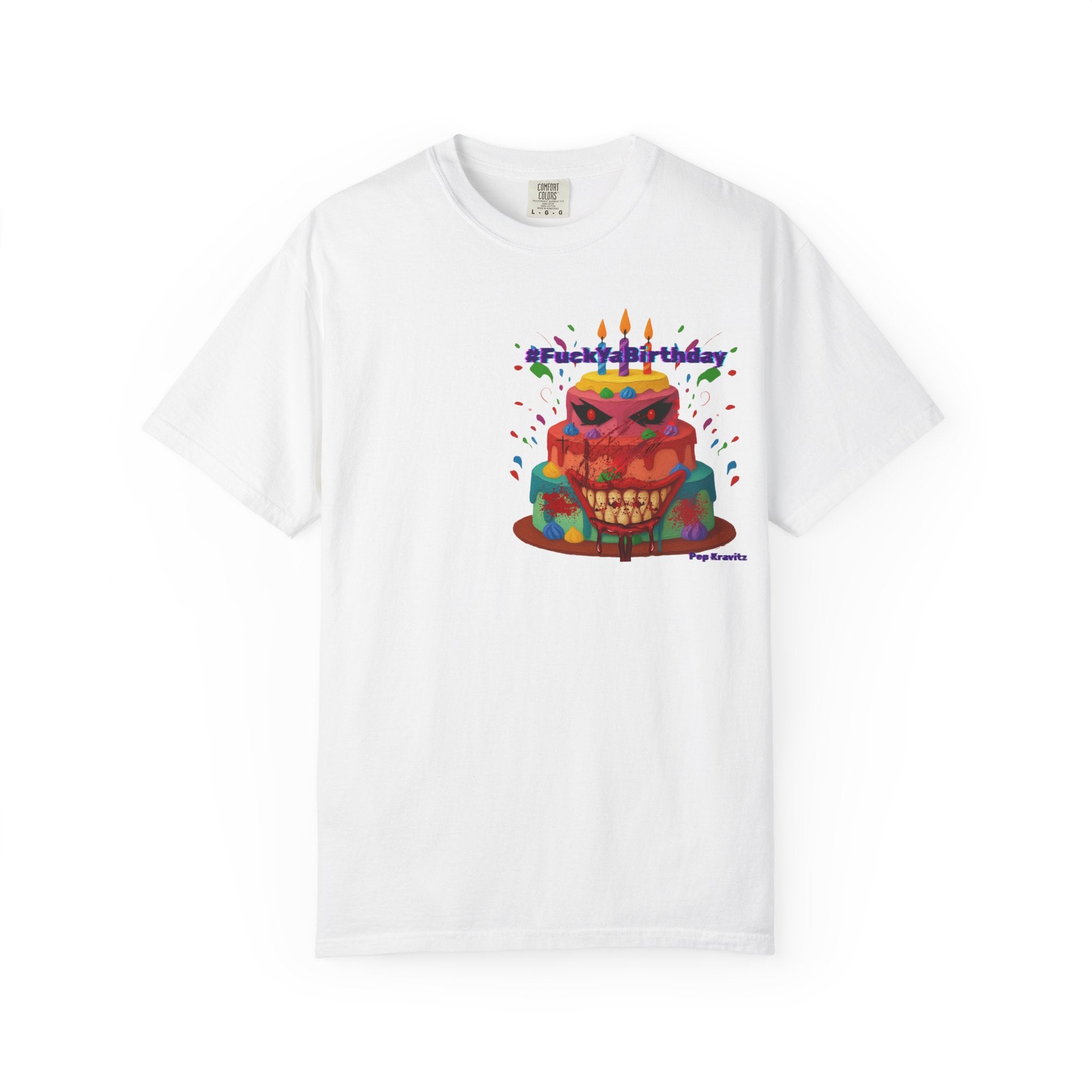 #FuckYaBirthday Tee