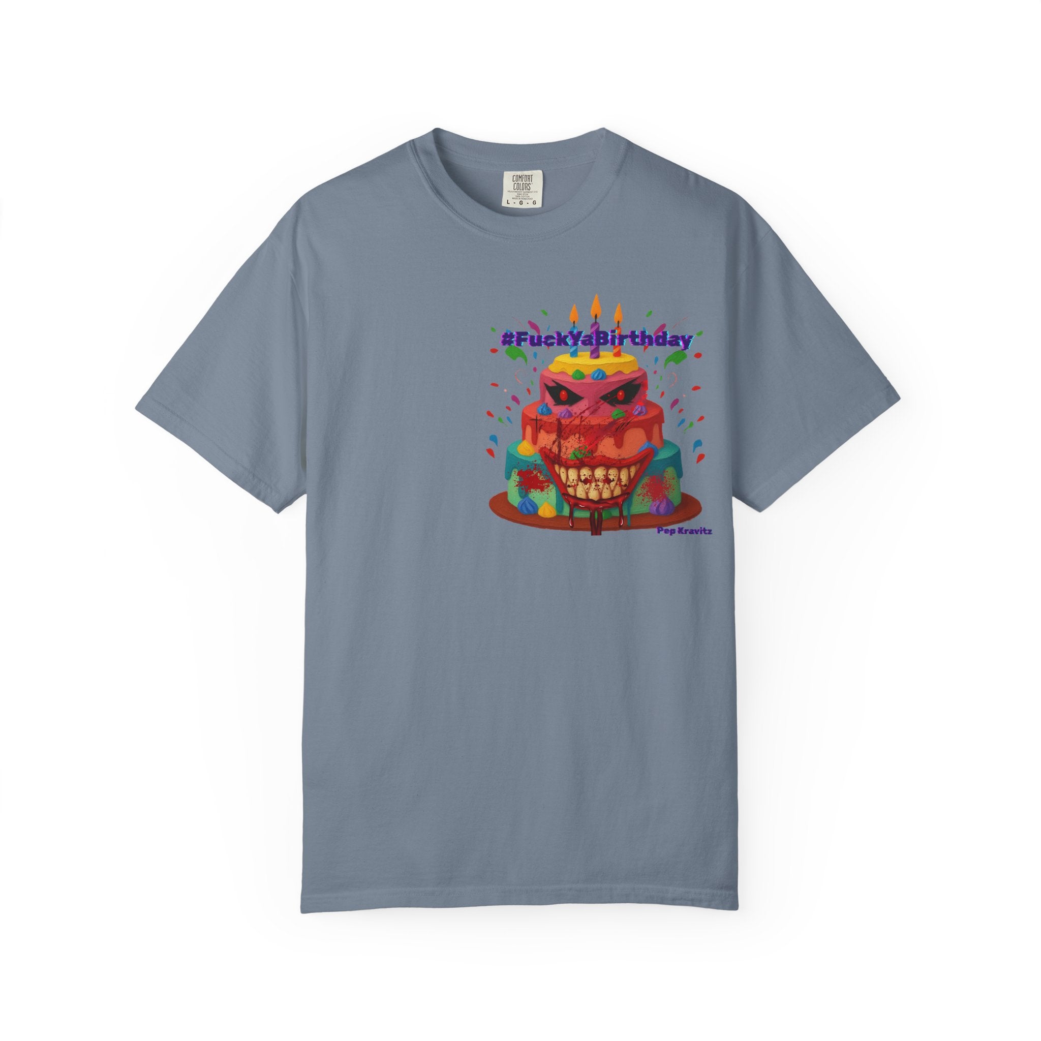 #FuckYaBirthday Tee