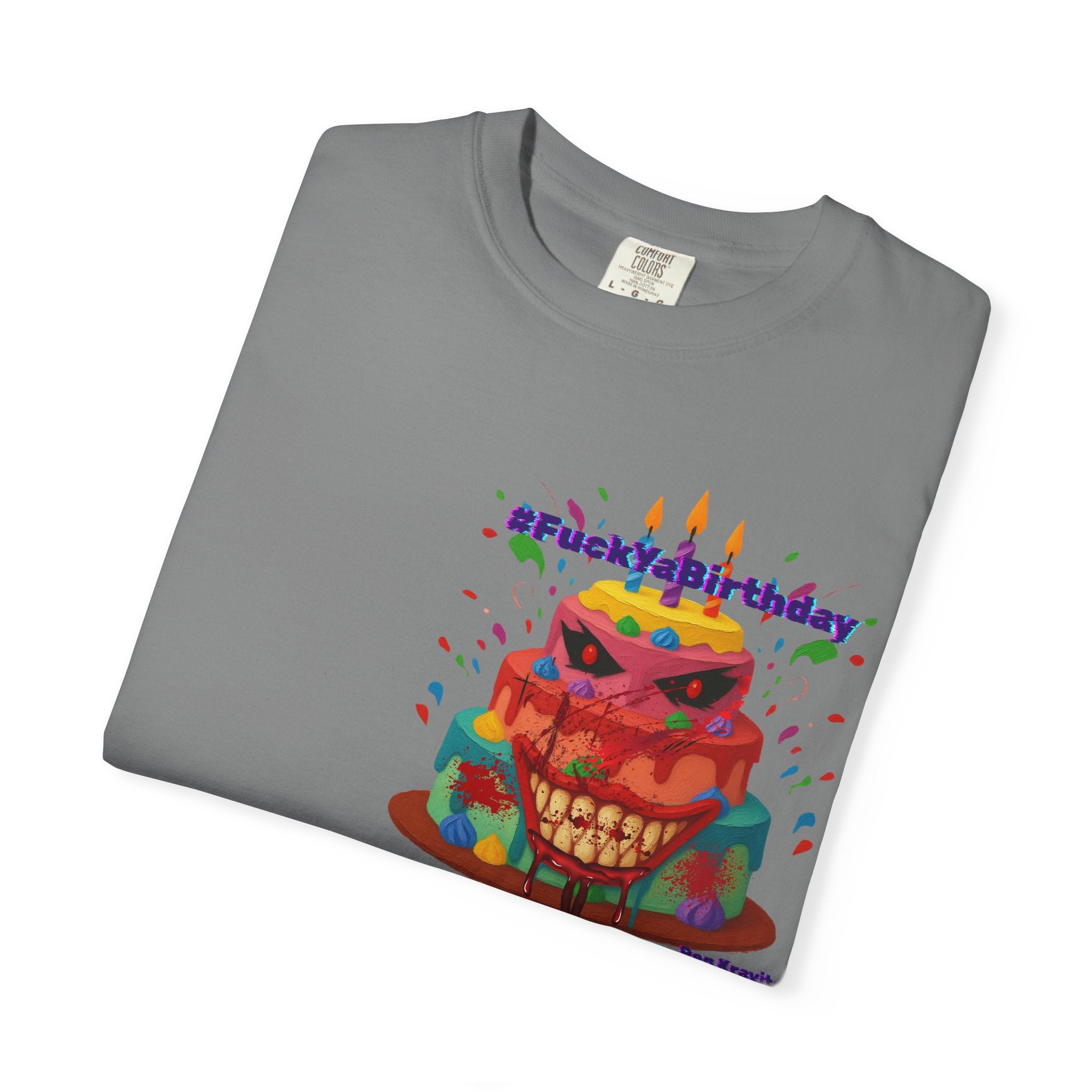 #FuckYaBirthday Tee