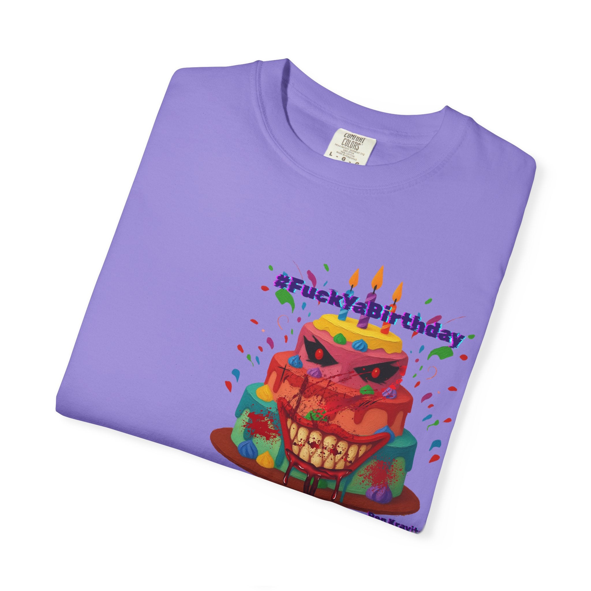 #FuckYaBirthday Tee